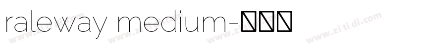 raleway medium字体转换